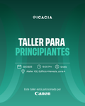 Taller de principiante a Pro - Canon