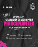 Bootcamp: Grabación de video para Principiantes con Misra Sierra