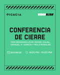Video Rush - Gran Conferencia de Cierre (Conferencia)