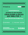 Video Rush - Cómo elegir la óptica que hable por ti (Conferencia)