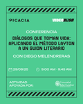 Video Rush -  Diálogos que toman vida (Conferencia)