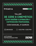 Video Rush - De Cero a Cinemático (Taller)