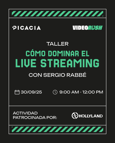 Video Rush - Cómo dominar el live streaming (Taller)