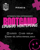 Fotografía para emprendedores - Bootcamp con Eduardo Montepeque